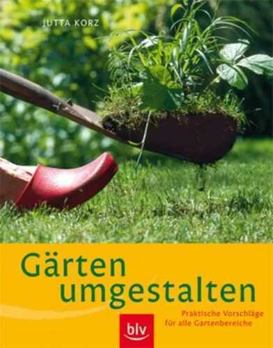 Gärten umgestalten
