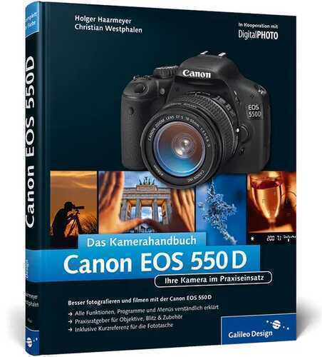 Canon EOS 550D. Das Kamerahandbuch