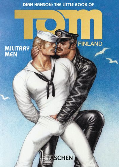 Little Book of Tom of Finland: Military Men