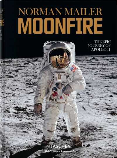 MoonFire. The Epic Journey of Apollo 11