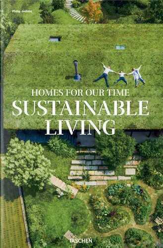 Homes for our time. Sustainable living. Ediz. inglese, francese e tedesca
