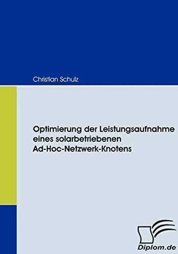 Optimierung der Leistungsaufnahme eines solarbetriebenen Ad-Hoc-Netzwerk-Knotens