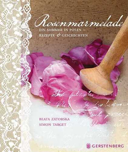 Rosenmarmelade — Beata Zatorska