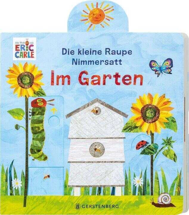 Die kleine Raupe Nimmersatt - Im Garten