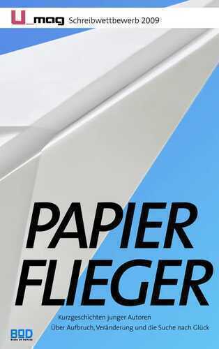 Papierflieger — U_mag - das Magazin der Popkultur und Gegenwart