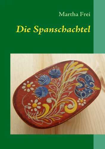 Die Spanschachtel