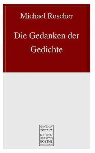 Die Gedanken der Gedichte