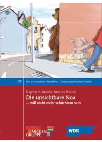 Die unsichtbare Noa — Dagmar H. Mueller