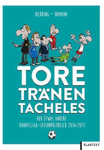 Tore, Tränen, Tacheles