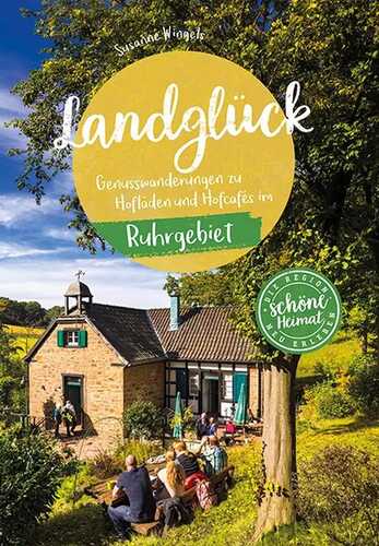 Landglück Ruhrgebiet