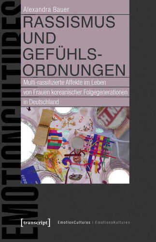 Rassismus und Gefühlsordnungen