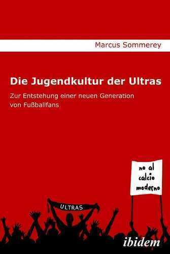 Die Jugendkultur der Ultras