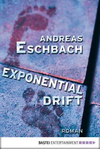 Exponentialdrift — Andreas Eschbach
