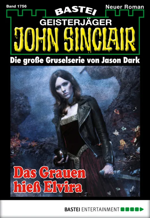 John Sinclair - Folge 1756: Das Grauen hieß Elvira