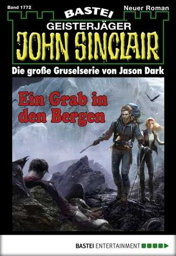 John Sinclair - Folge 1772: Ein Grab in den Bergen