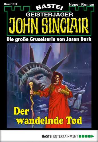 John Sinclair - Folge 1812: Der wandelnde Tod