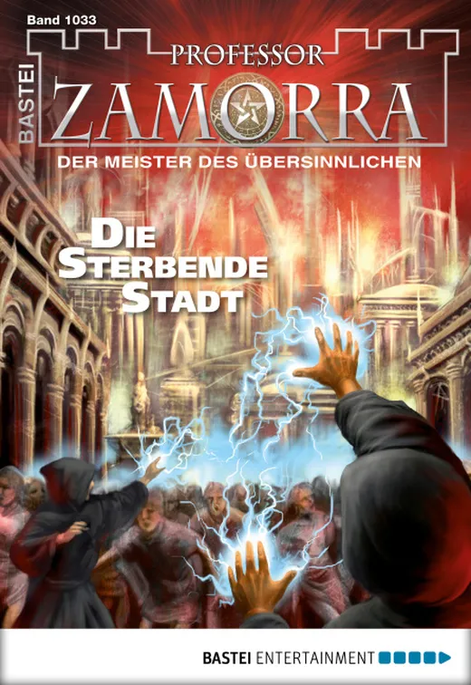 Professor Zamorra - Die sterbende Stadt
