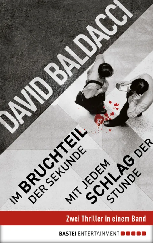 Im Bruchteil der Sekunde / Mit jedem Schlag der Stunde: Zwei Thriller in einem Band