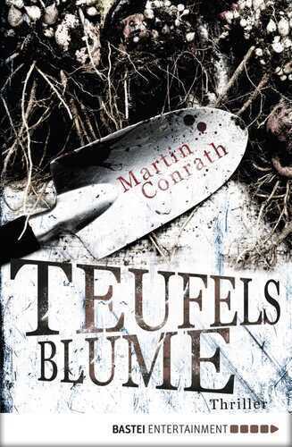 Teufelsblume: Thriller (Allgemeine Reihe. Bastei Lübbe Taschenbücher)