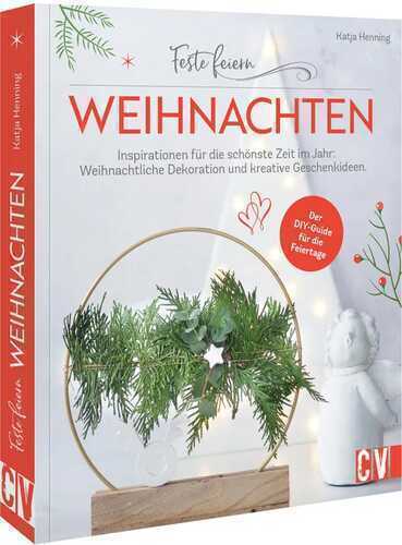 Feste feiern - Weihnachten