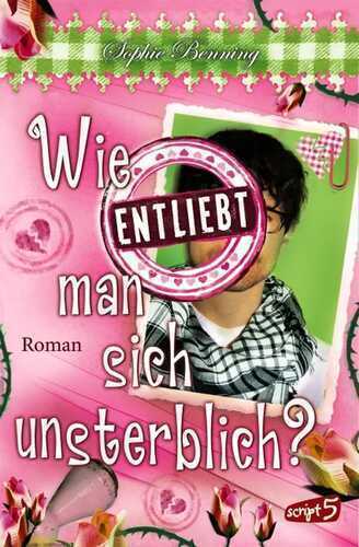 Wie entliebt man sich unsterblich?
