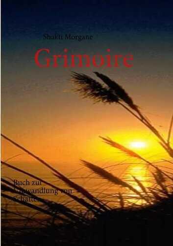 Grimoire — Shakti Morgane