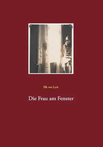 Die Frau am Fenster