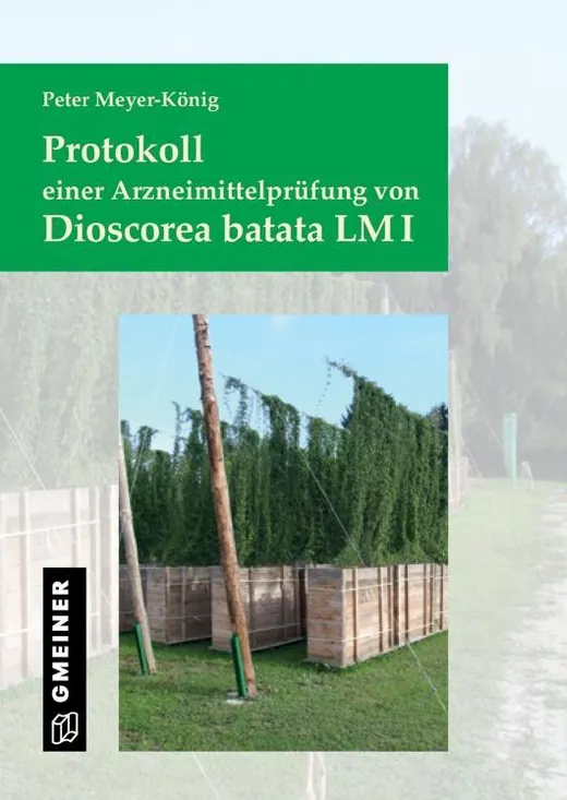 Protokoll einer Arzneimittelprüfung von Dioscorea batata LM I