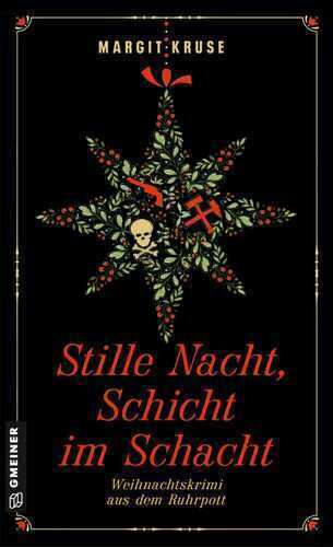 Stille Nacht, Schicht im Schacht