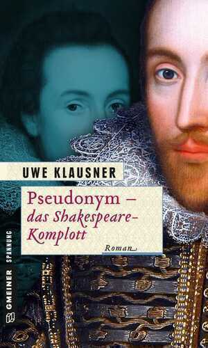 Pseudonym - das Shakespeare-Komplott — Uwe Klausner