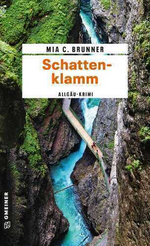 Schattenklamm — Mia C. Brunner