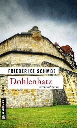 Dohlenhatz — Friederike Schmöe