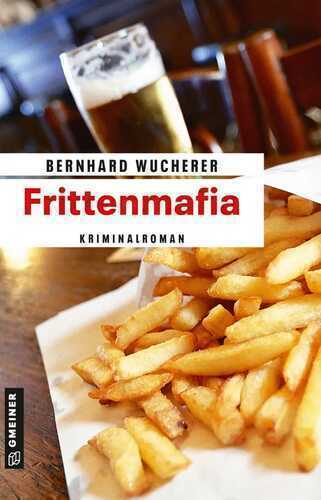 Frittenmafia — Bernhard Wucherer