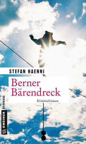 Berner Bärendreck — Stefan Haenni