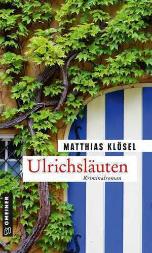Ulrichsläuten — Matthias Klösel