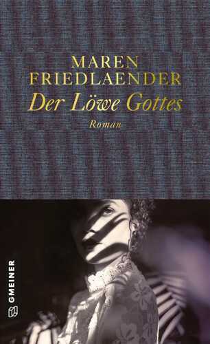 Der Löwe Gottes — Maren Friedlaender