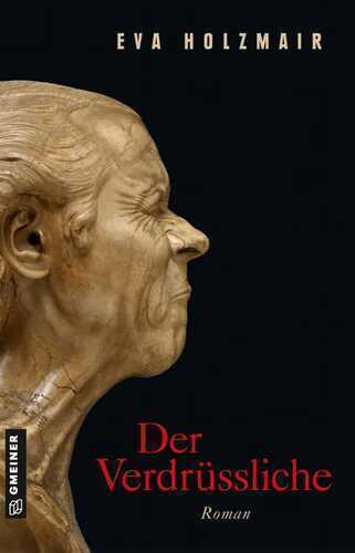 Der Verdrüssliche — Eva Holzmair