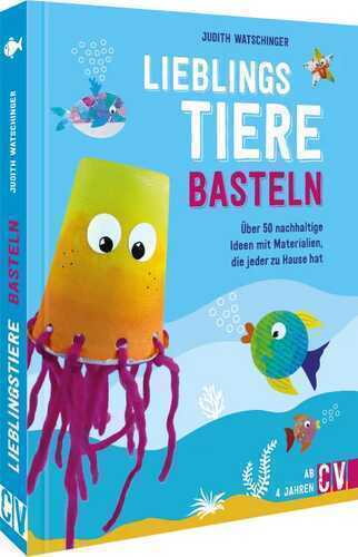 Lieblingstiere basteln
