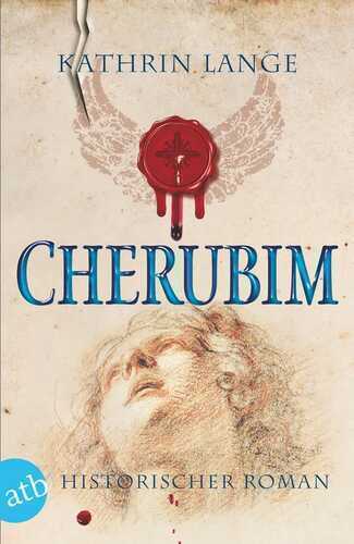 Cherubim: Historischer Roman (Engelmörder-Trilogie)
