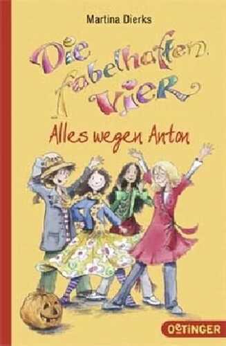 Die fabelhaften Vier - Alles wegen Anton