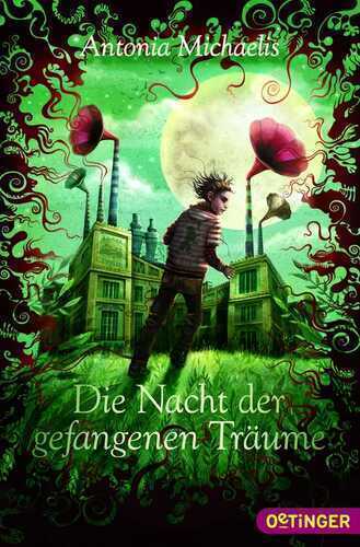 Die Nacht der gefangenen Träume