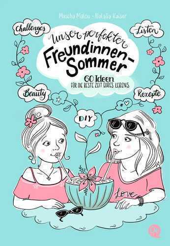 Unser perfekter Freundinnensommer