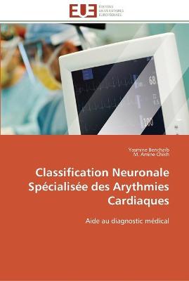 Classification neuronale spécialisée des arythmies cardiaques