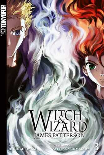 Witch & Wizard 3 — James Patterson