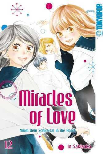 Miracles of Love - Nimm dein Schicksal in die Hand 12