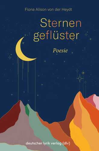 Sternengeflüster — Fiona Alison von der Heydt