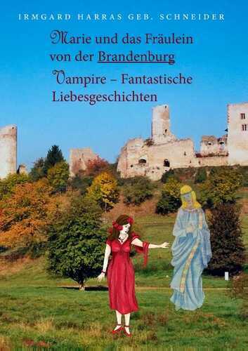 Marie und das Fräulein von der Brandenburg