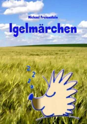 Märchen vom Schlafigel: Vorlesegeschichten