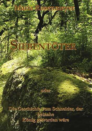 SIEBENTÖTER — Maria Rosenmeyer