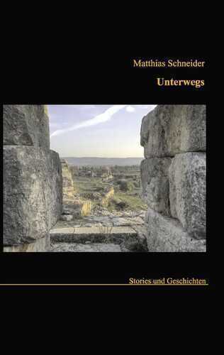 Unterwegs — Matthias Schneider